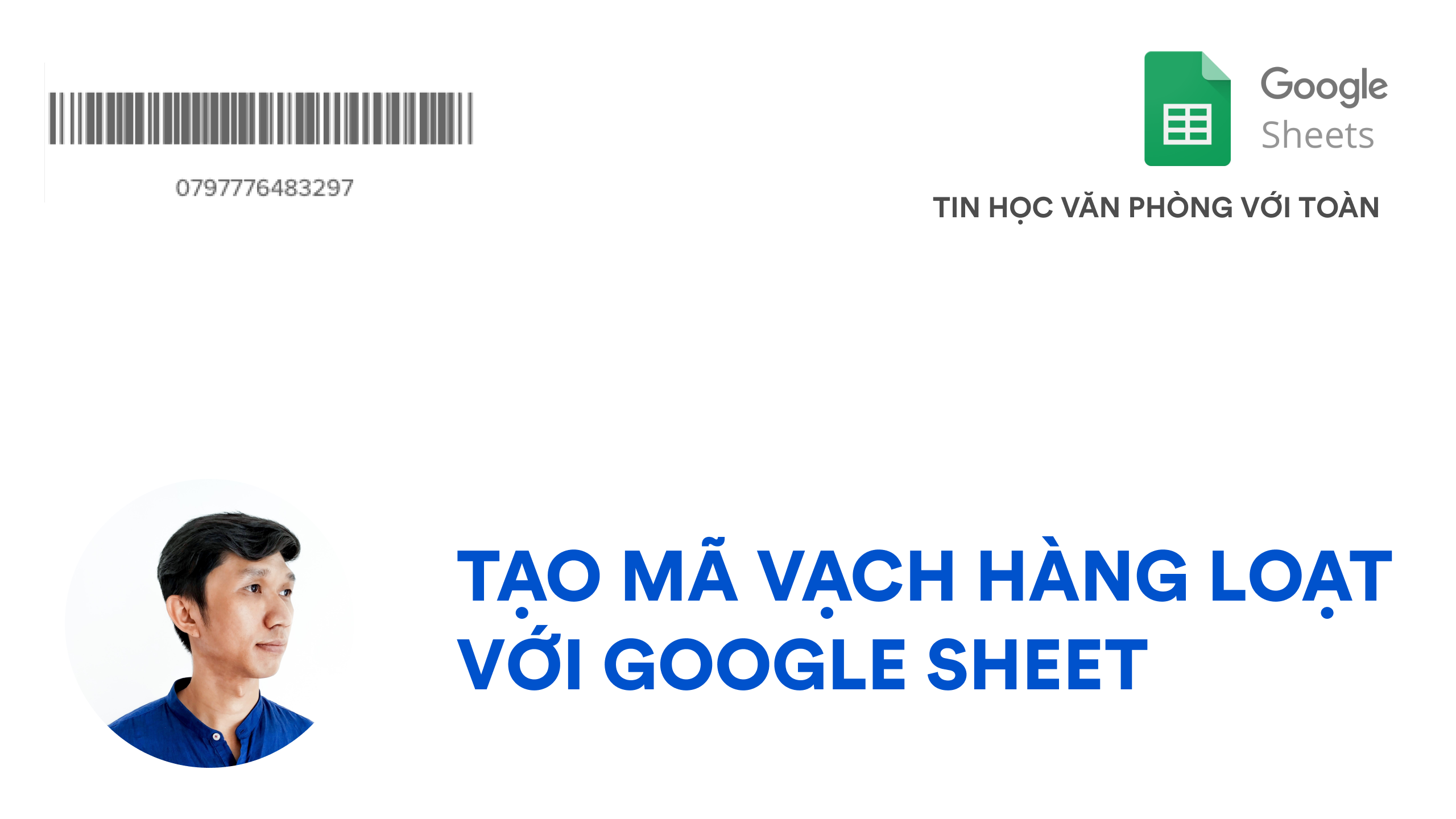 Tạo mã vạch với Google Sheet